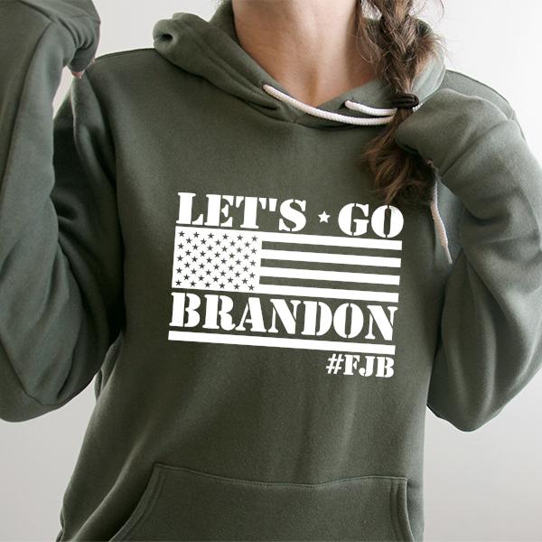 Let's Go Brandon Hoodie Military Green, Premium Hoodie