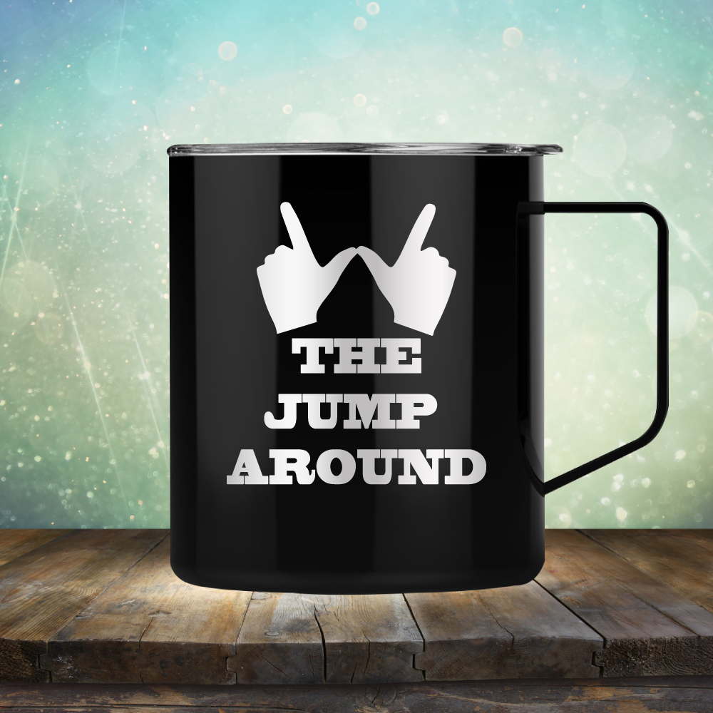 The Jump Around - Laser Etched Tumbler Mug