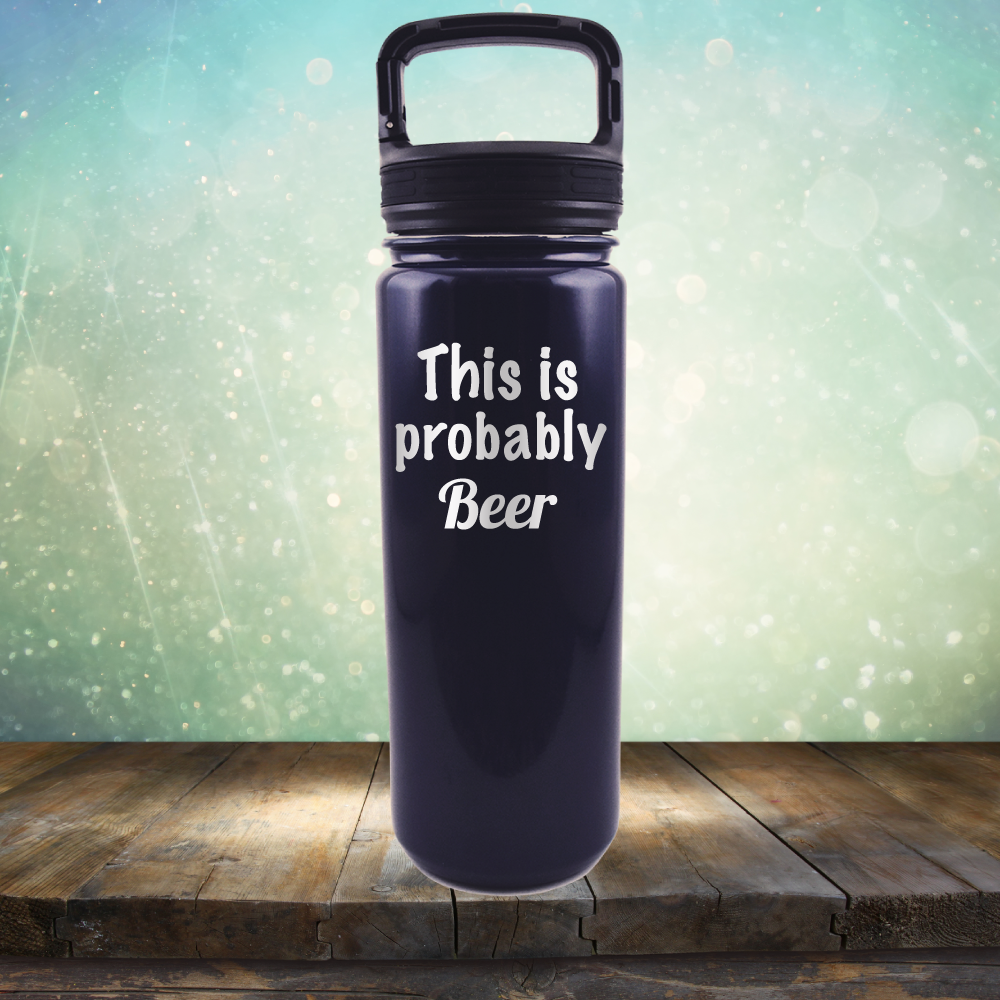 This is Probably Beer - Laser Etched Tumbler Mug