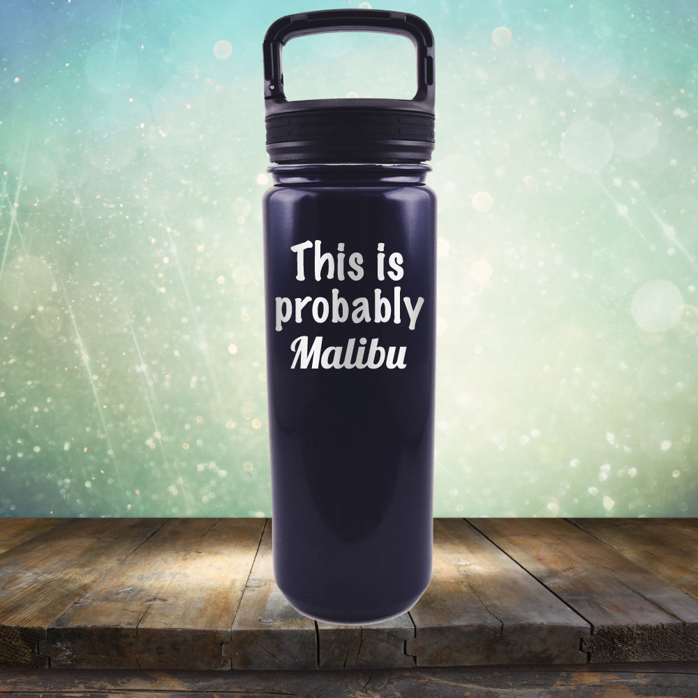 This is Probably Malibu - Laser Etched Tumbler Mug