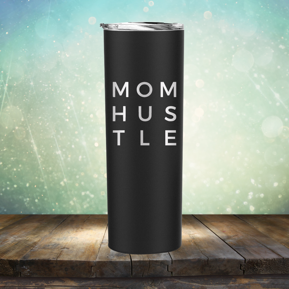 Mom Hustle - Laser Etched Tumbler Mug