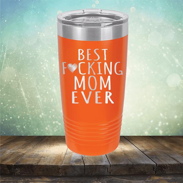 Best Mom Ever Mug – Tumbleweed & Dandelion LLC