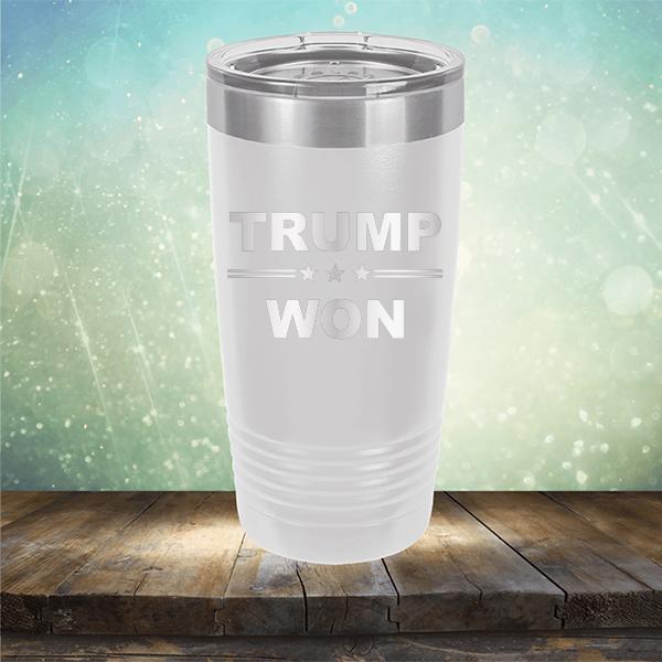 Donald Trump Won - Laser Etched Tumbler Mug