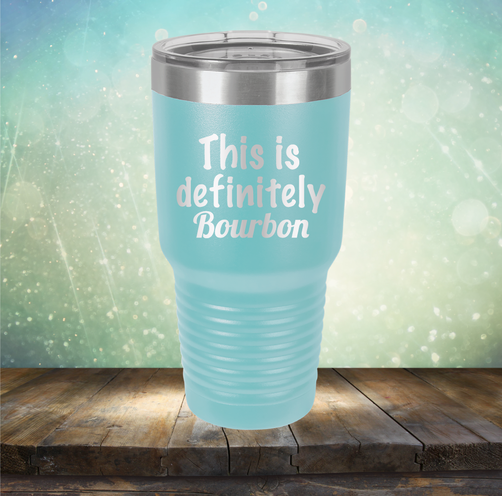 DEFINITELY WATER 30 OZ TUMBLER