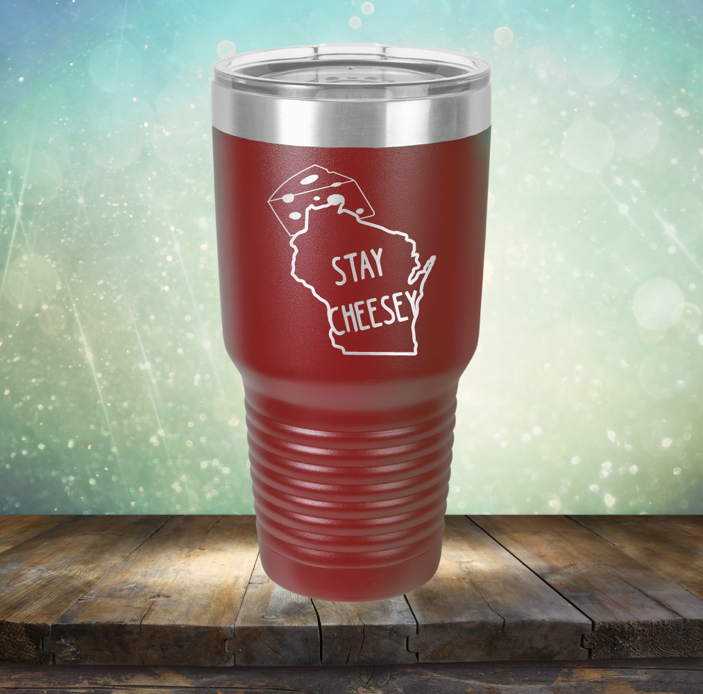 Stay Cheesey - Laser Etched Tumbler Mug