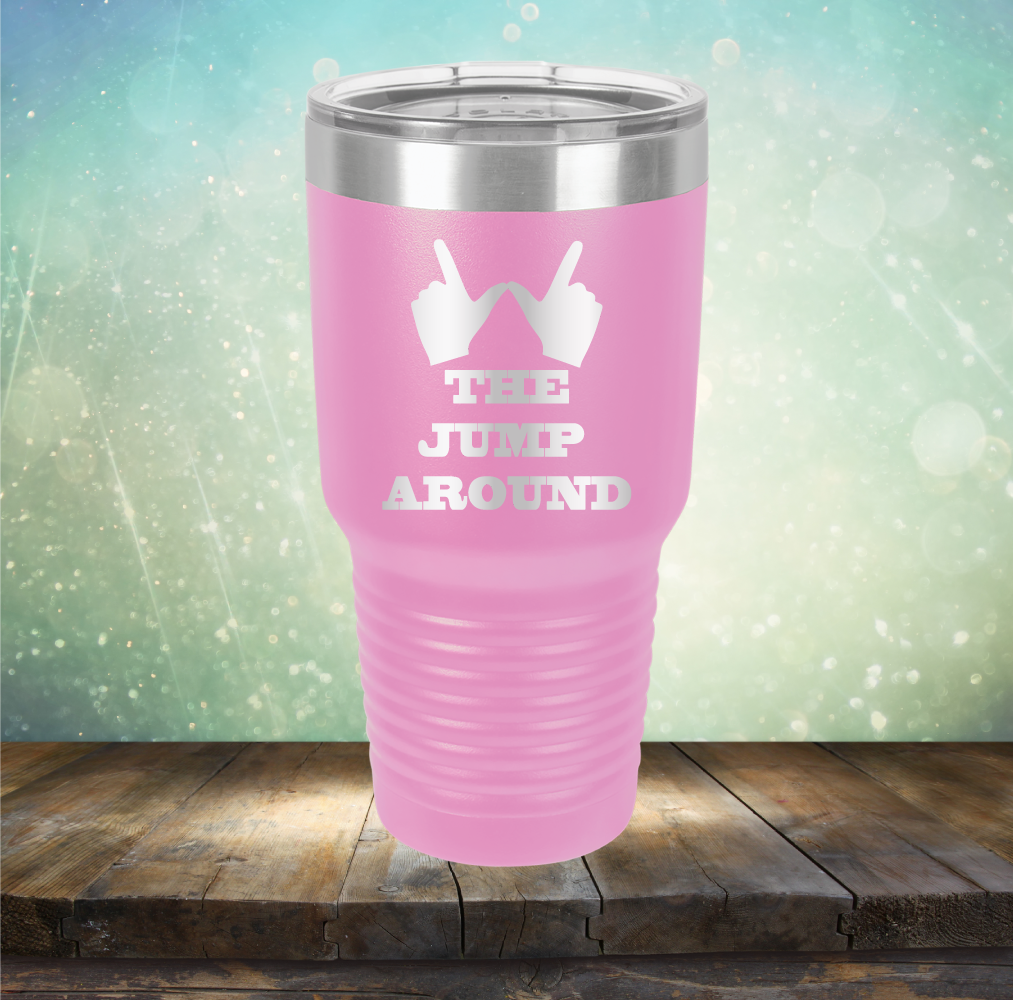 The Jump Around - Laser Etched Tumbler Mug