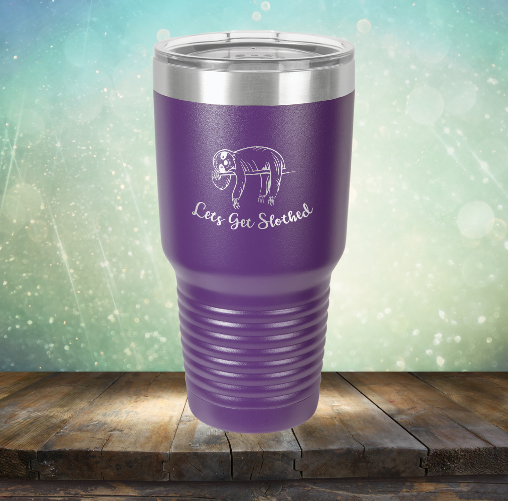 Lets Get Slothed - Laser Etched Tumbler Mug