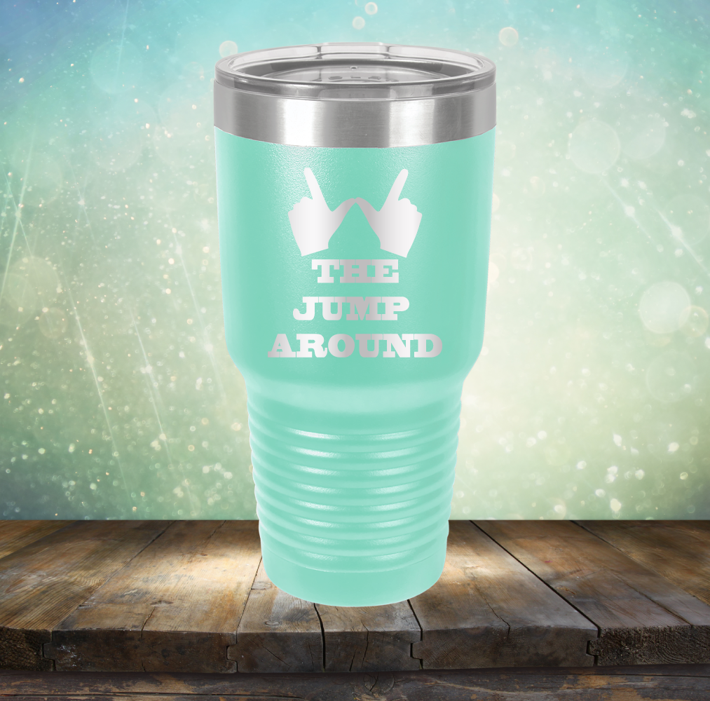 The Jump Around - Laser Etched Tumbler Mug