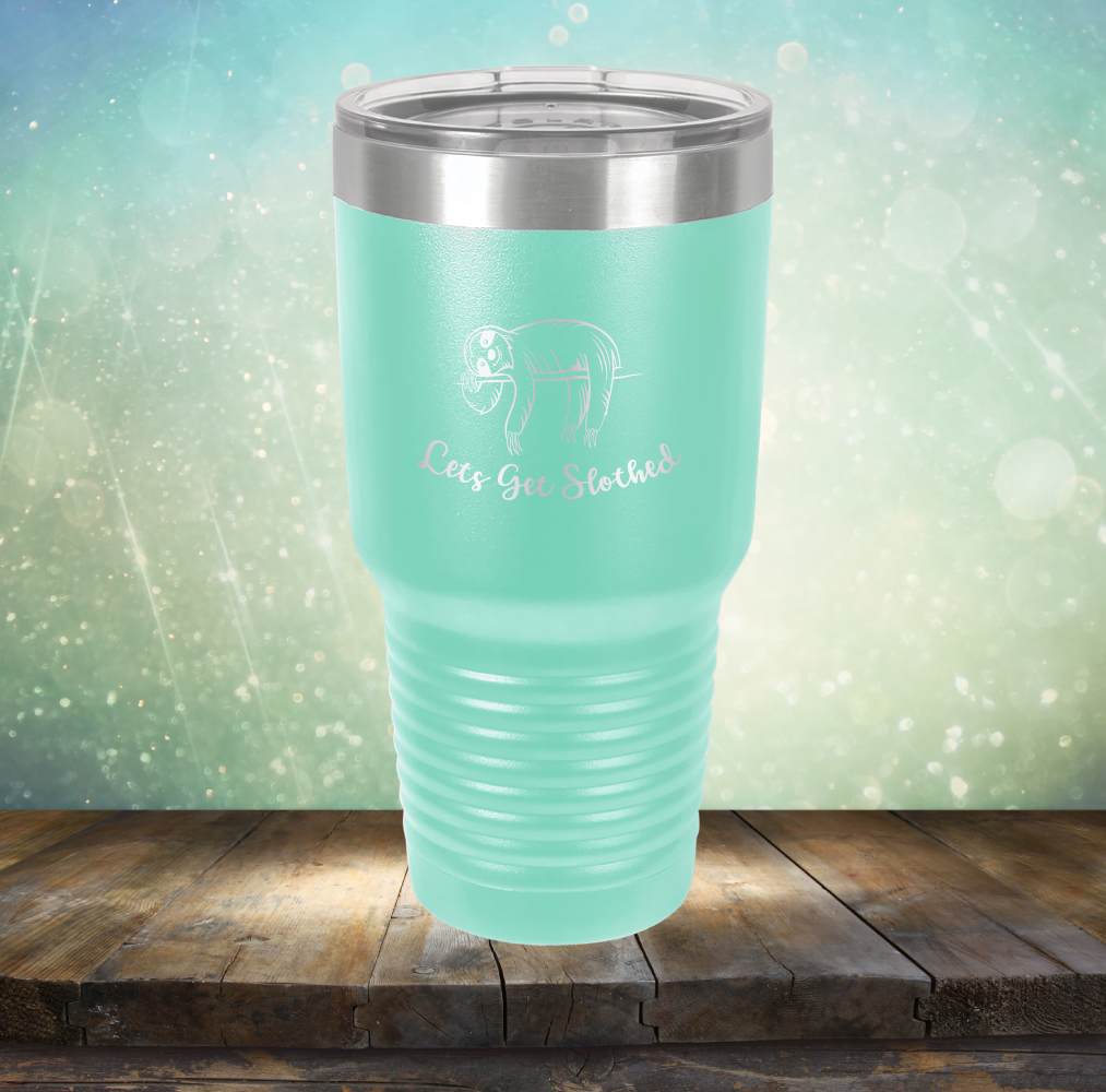 Lets Get Slothed - Laser Etched Tumbler Mug