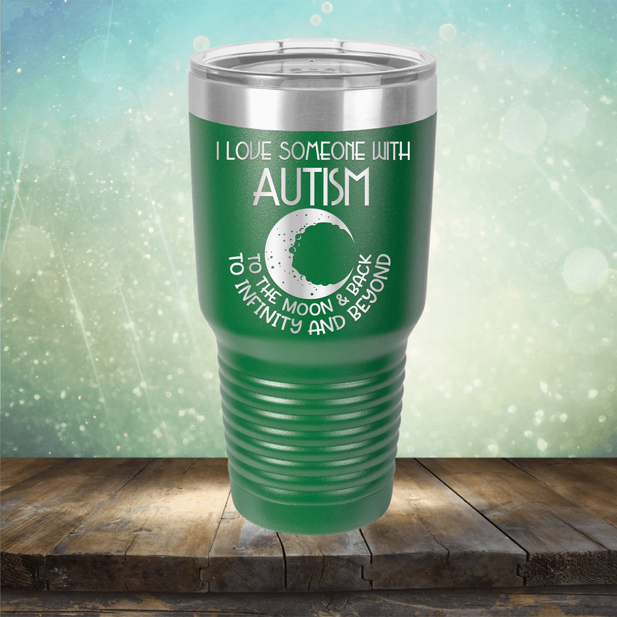 I Love Someone with the Autism to the Moon &amp; Back - Laser Etched Tumbler Mug