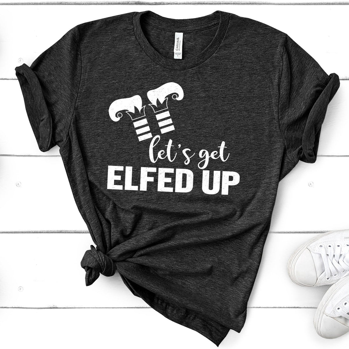 Let&#39;s Get Elfed Up - Short Sleeve Tee Shirt