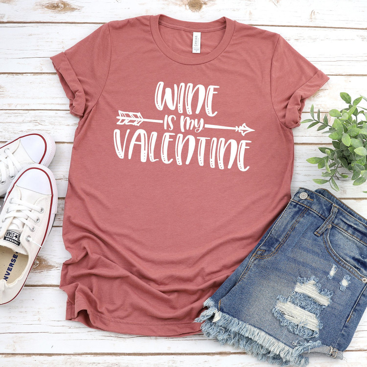 Wine is My Valentine - Short Sleeve Tee Shirt