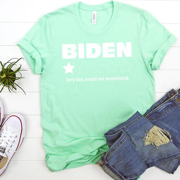 Joe Biden One Star Review Very Bad Would Not Recommend - Short Sleeve Tee Shirt