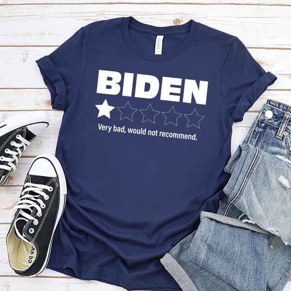 Joe Biden One Star Review Very Bad Would Not Recommend - Short Sleeve Tee Shirt