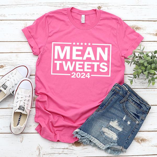 Mean Tweets 2024 - Short Sleeve Tee Shirt