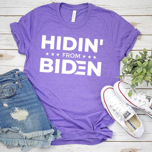 Hidin&#39; From Biden - Short Sleeve Tee Shirt