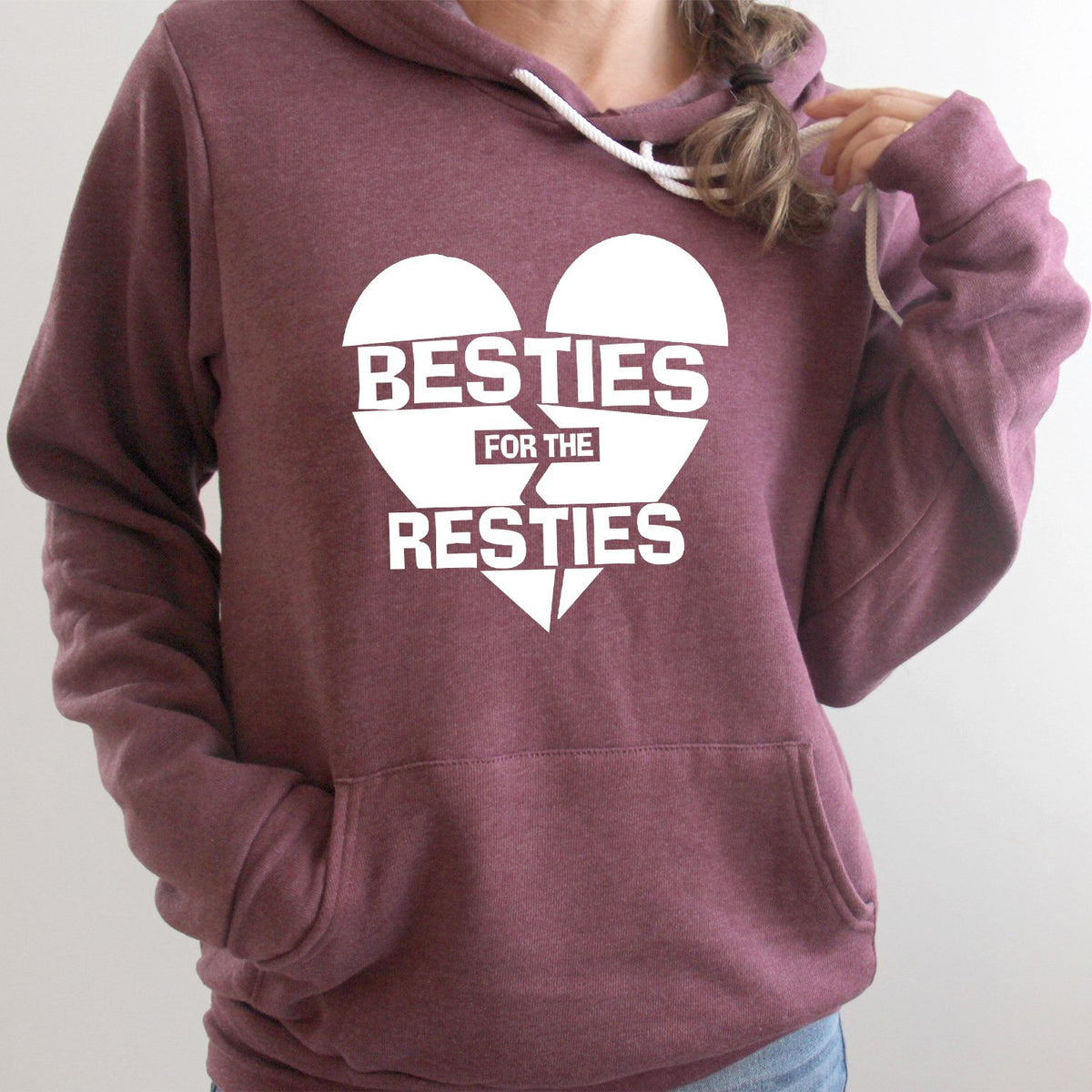 Besties For The Resties - Hoodie Sweatshirt