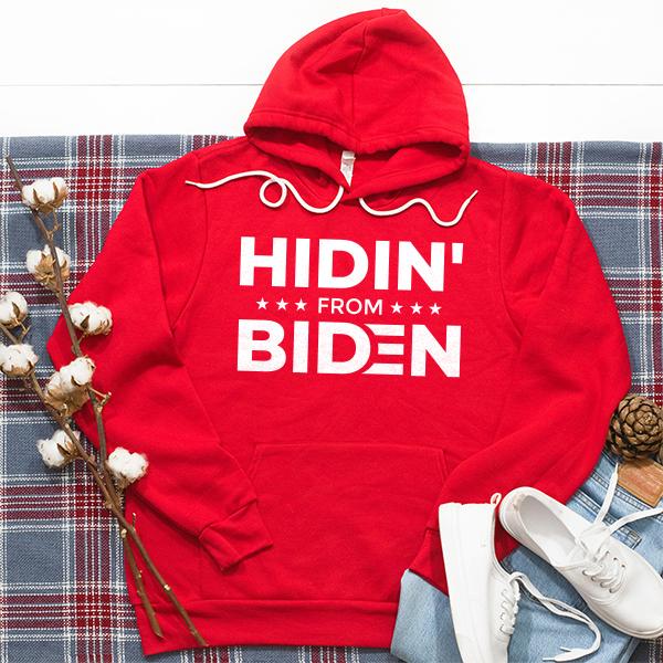 Hidin&#39; From Biden - Hoodie Sweatshirt