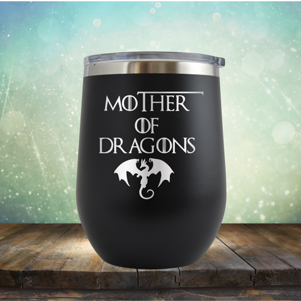 Mother Of Dragons - Wine Tumbler