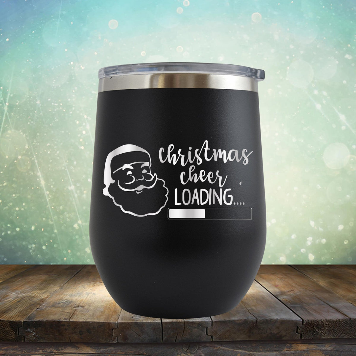 Christmas Cheer Loading - Stemless Wine Cup