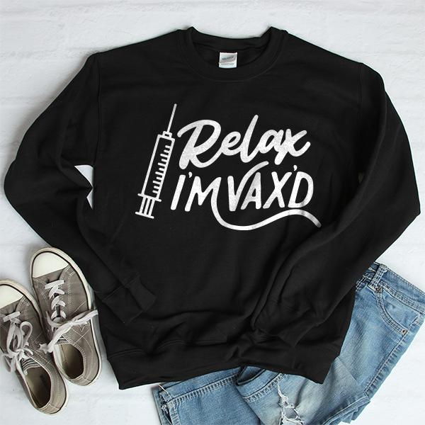 Relax I&#39;m Vax&#39;d - Long Sleeve Heavy Crewneck Sweatshirt