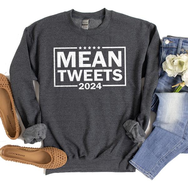 Mean Tweets 2024 - Long Sleeve Heavy Crewneck Sweatshirt