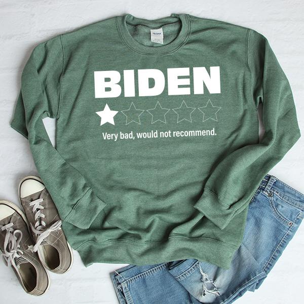 Joe Biden One Star Review Very Bad Would Not Recommend - Long Sleeve Heavy Crewneck Sweatshirt