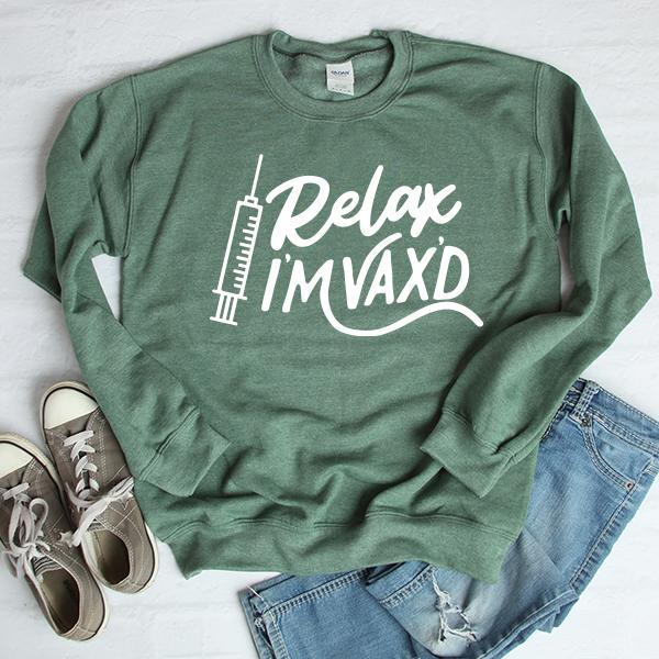 Relax I&#39;m Vax&#39;d - Long Sleeve Heavy Crewneck Sweatshirt