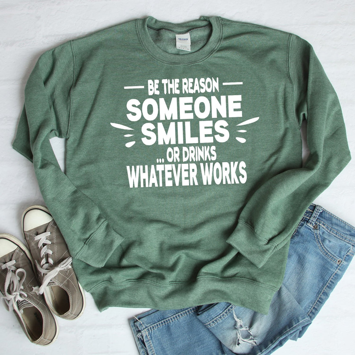 Be The Reason Someone Smiles Or Drinks Whatever Works - Long Sleeve Heavy Crewneck Sweatshirt