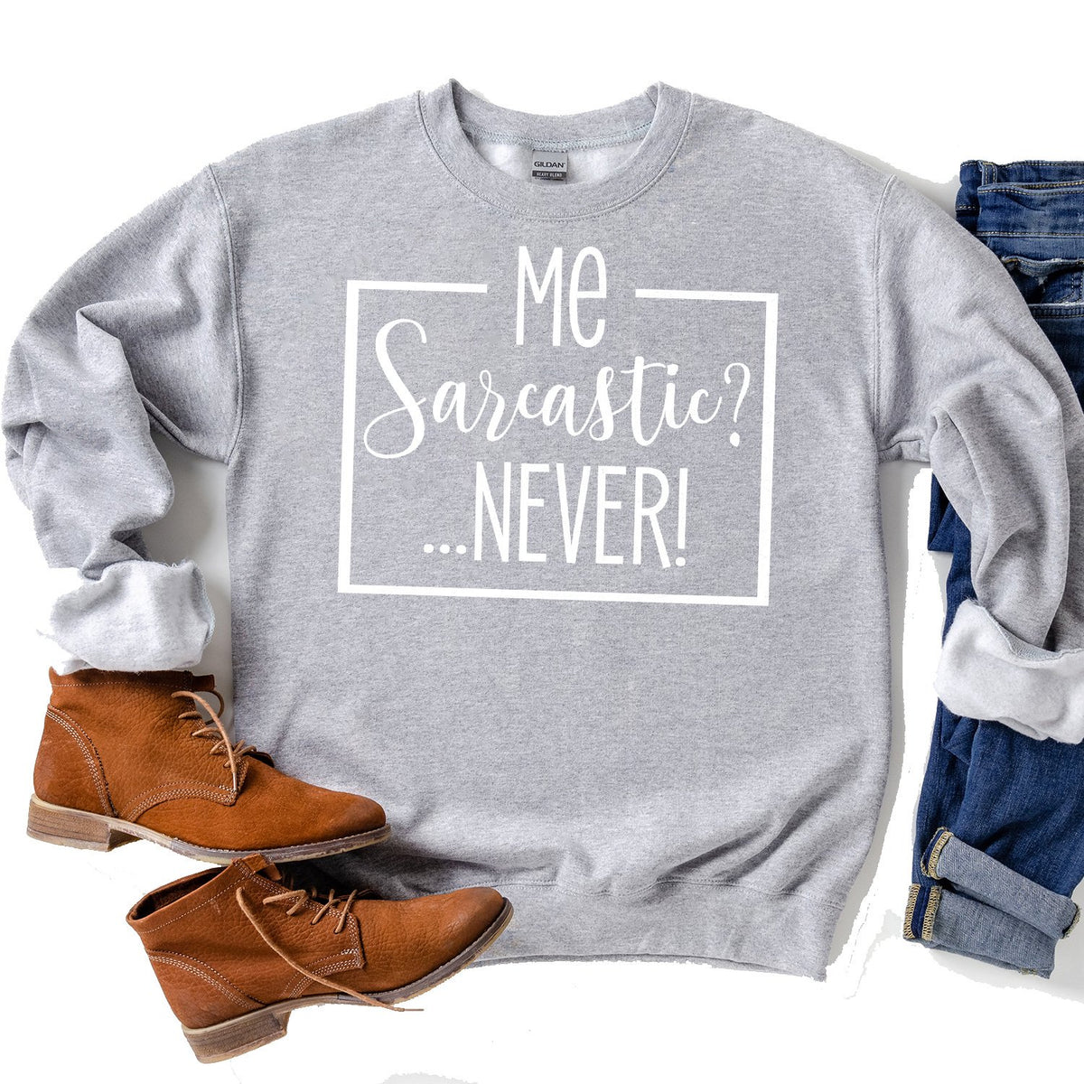 Me Sarcastic?... Never! - Long Sleeve Heavy Crewneck Sweatshirt