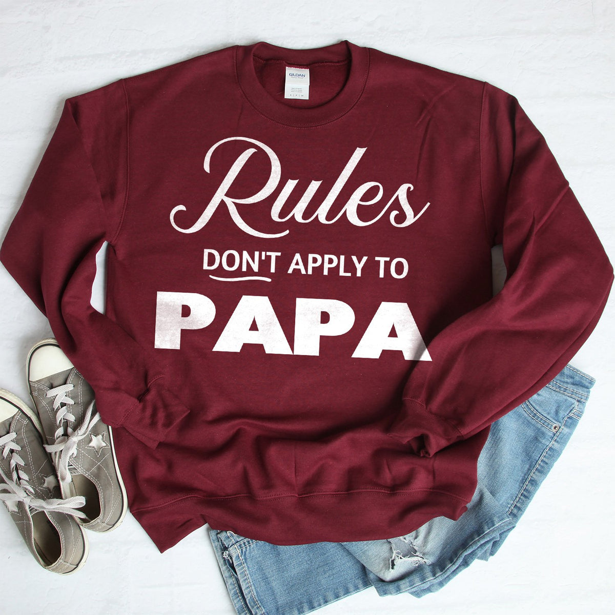 Rules Don&#39;t Apply To Papa - Long Sleeve Heavy Crewneck Sweatshirt
