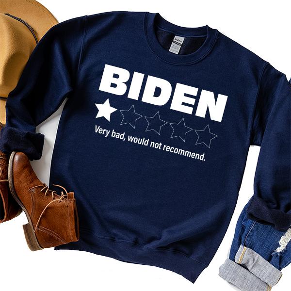 Joe Biden One Star Review Very Bad Would Not Recommend - Long Sleeve Heavy Crewneck Sweatshirt