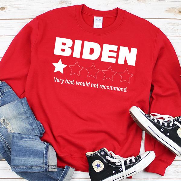 Joe Biden One Star Review Very Bad Would Not Recommend - Long Sleeve Heavy Crewneck Sweatshirt