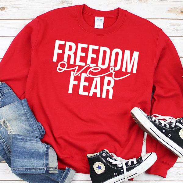 Freedom Over Fear - Long Sleeve Heavy Crewneck Sweatshirt