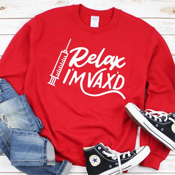 Relax I&#39;m Vax&#39;d - Long Sleeve Heavy Crewneck Sweatshirt