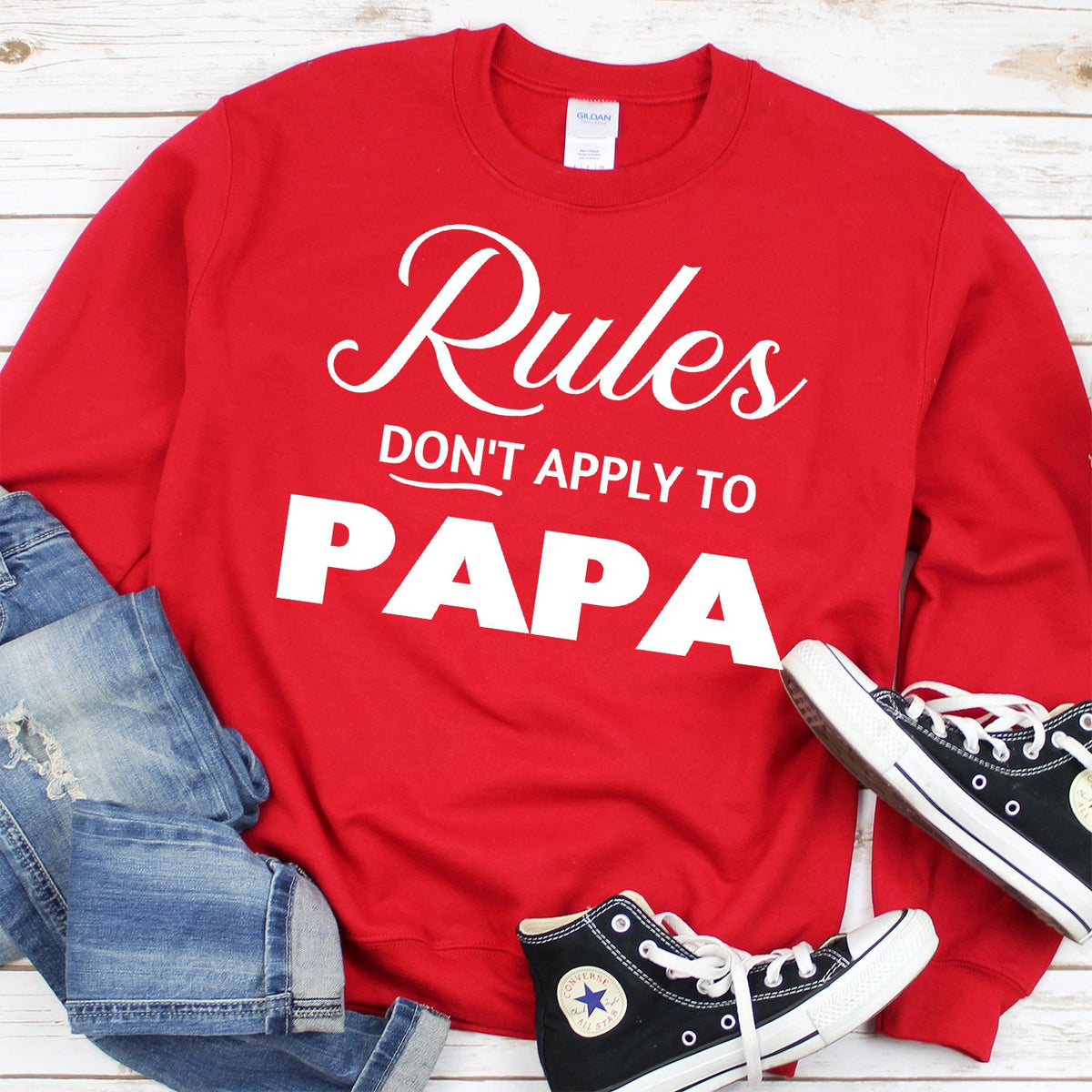 Rules Don&#39;t Apply To Papa - Long Sleeve Heavy Crewneck Sweatshirt