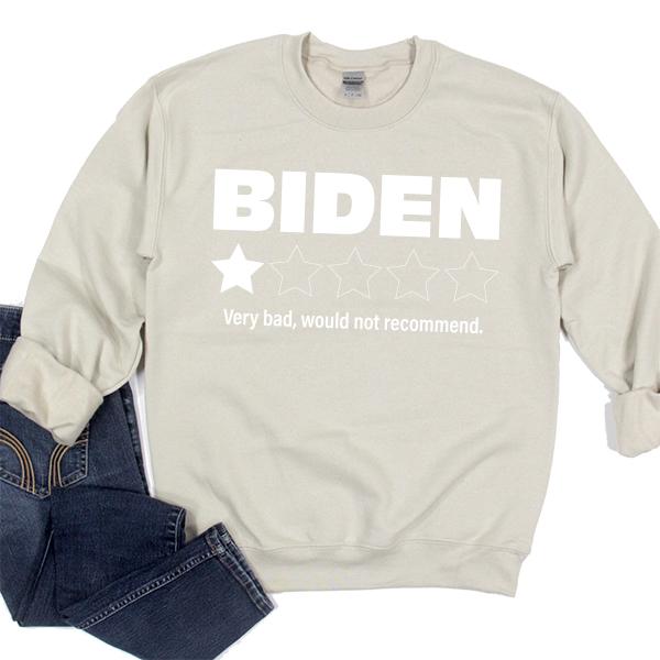 Joe Biden One Star Review Very Bad Would Not Recommend - Long Sleeve Heavy Crewneck Sweatshirt