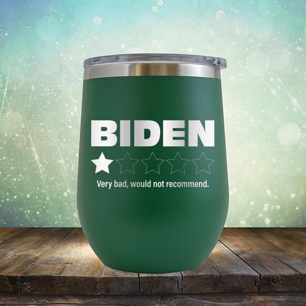 Joe Biden One Star Review Very Bad Would Not Recommend - Stemless Wine Cup