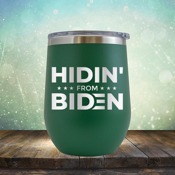 Hidin&#39; From Biden - Stemless Wine Cup