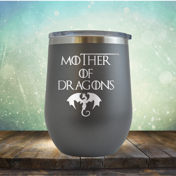 Mother Of Dragons - Wine Tumbler