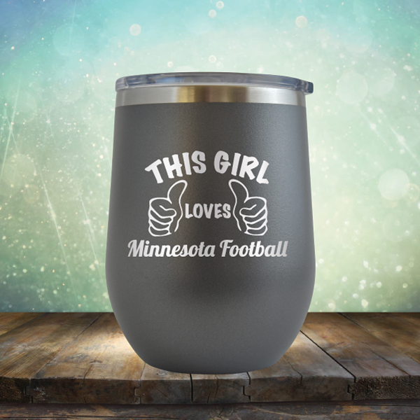 This Girl Loves Minnesota Football - Stemless Wine Cup