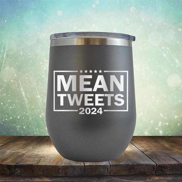 Mean Tweets 2024 - Stemless Wine Cup