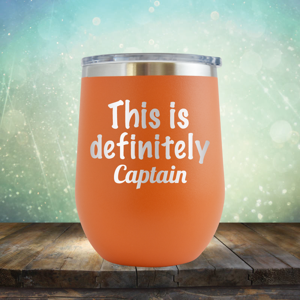 This is Definitely Captain - Stemless Wine Cup