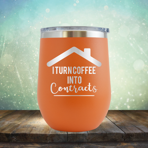 I Turn Coffee into Contracts - Stemless Wine Cup