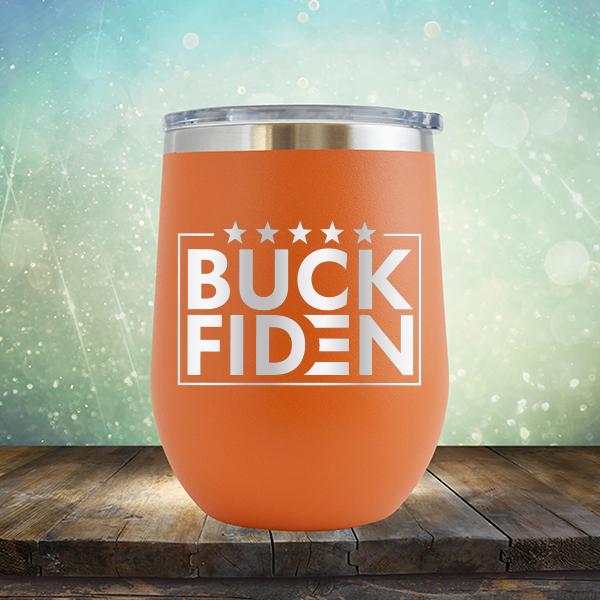 Buck Fiden - Stemless Wine Cup