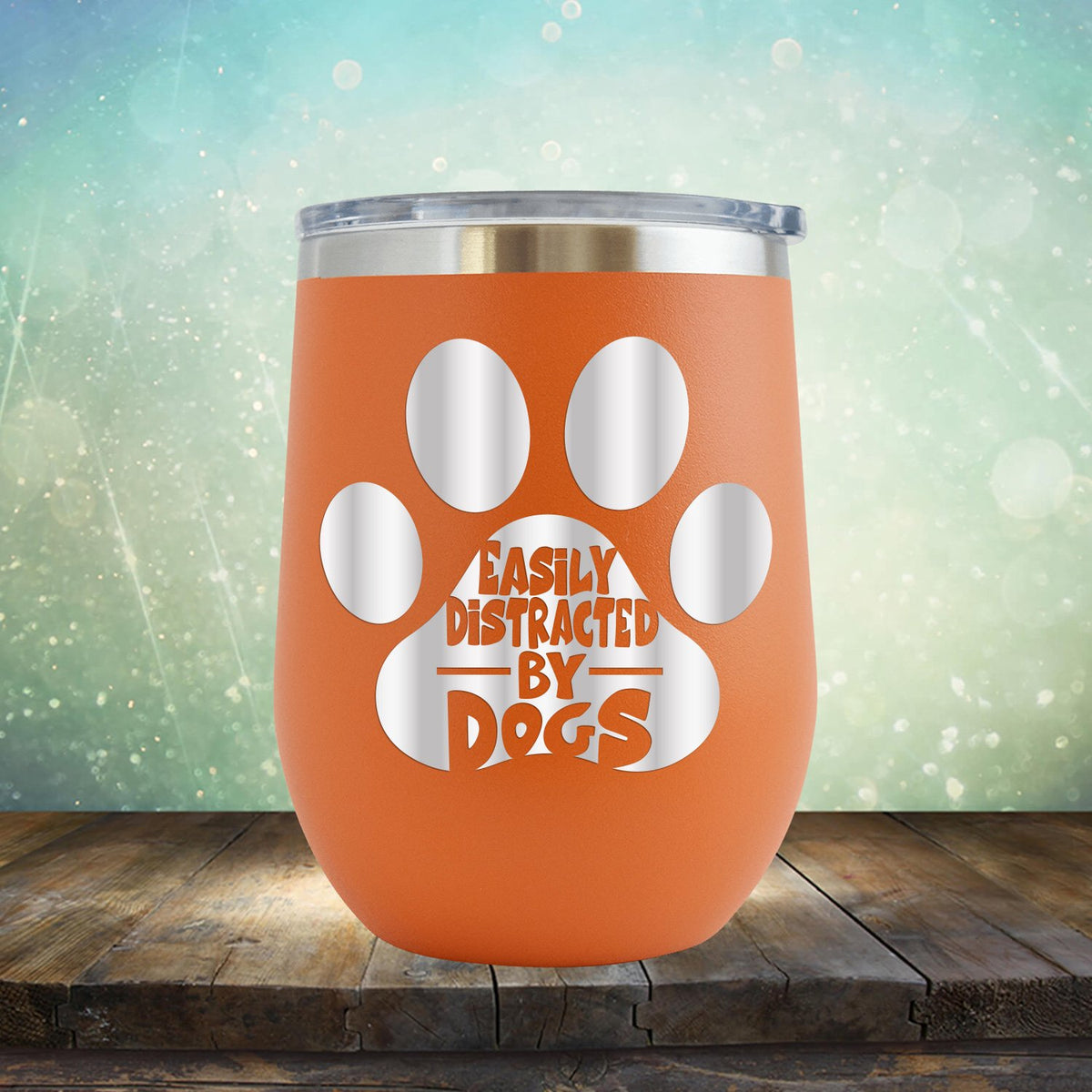 Easily Distracted By Dogs - Stemless Wine Cup