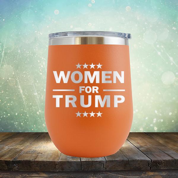 Women For Trump - Stemless Wine Cup