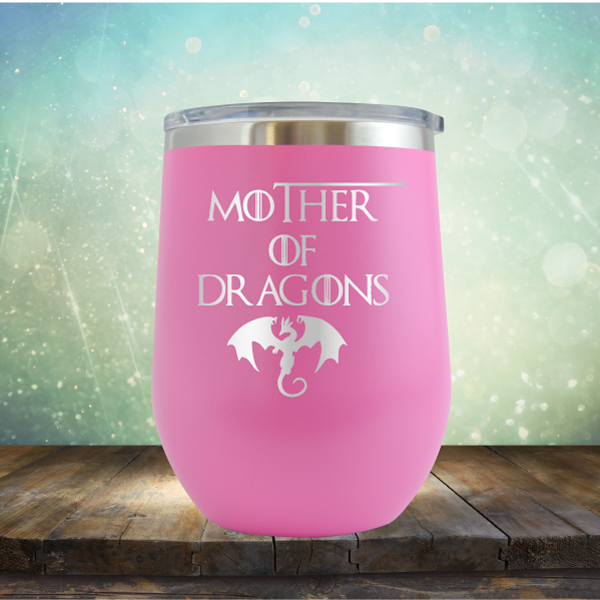 Mother Of Dragons - Wine Tumbler