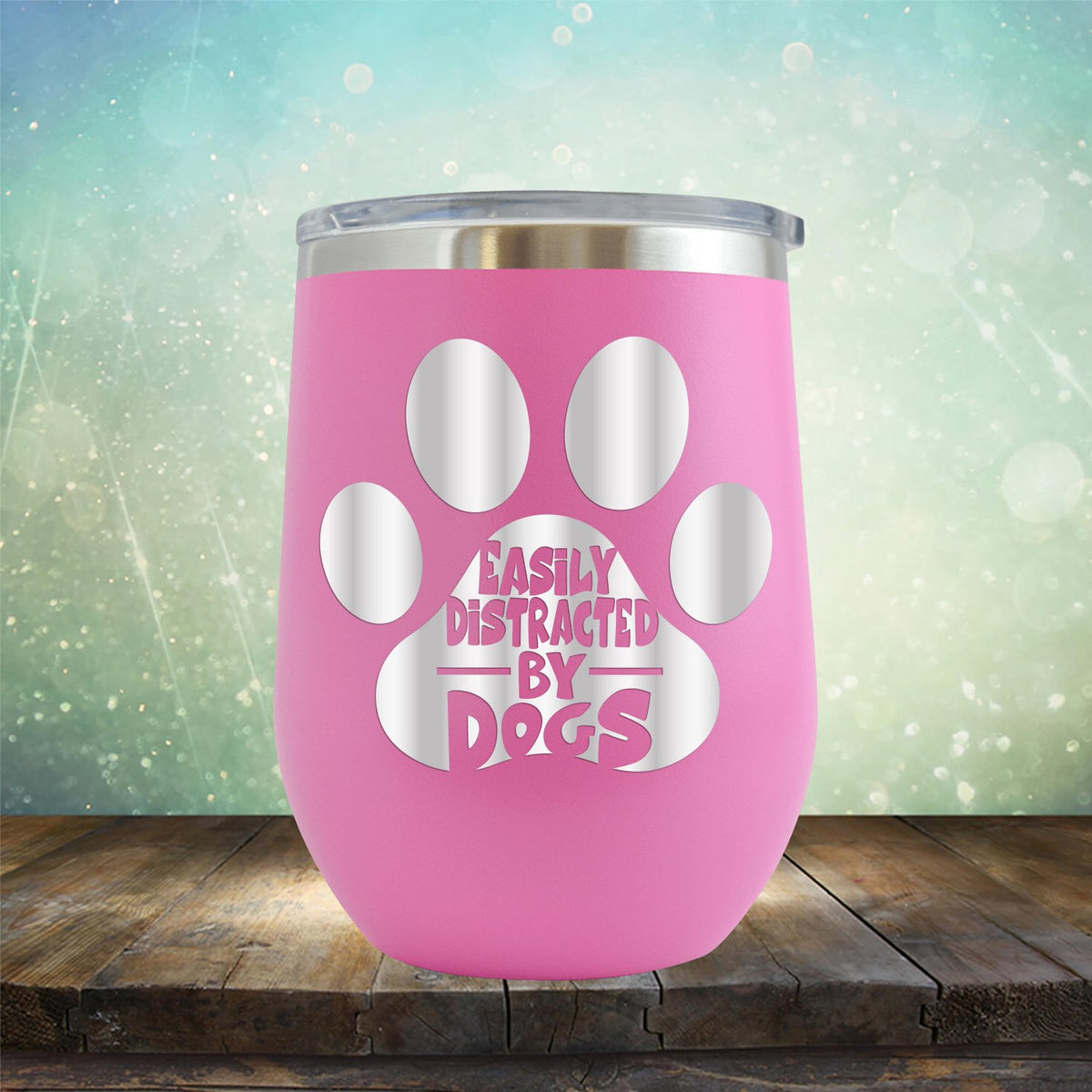 Easily Distracted By Dogs - Stemless Wine Cup