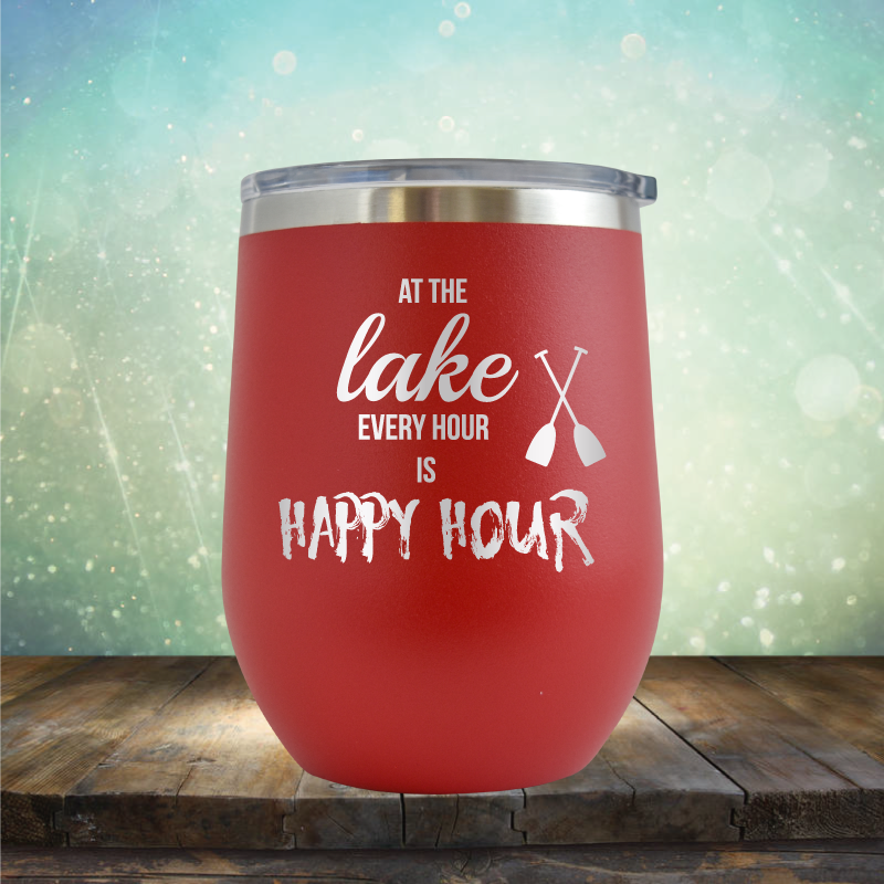 At the Lake, Every Hour is Happy Hour - Stemless Wine Cup